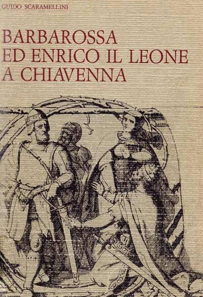 Barbarossa ed Enrico il Leone a Chiavenna