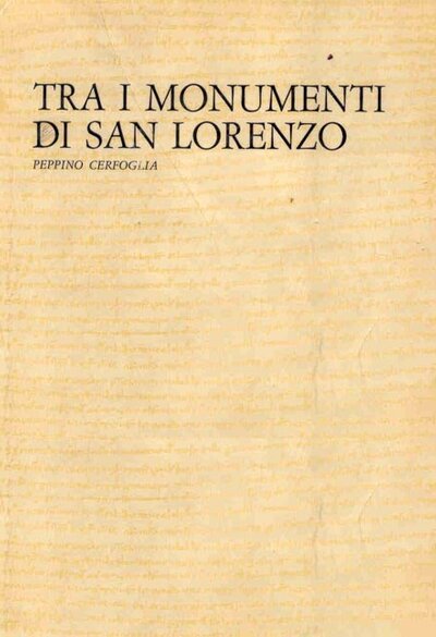 Tra i monumenti di San Lorenzo