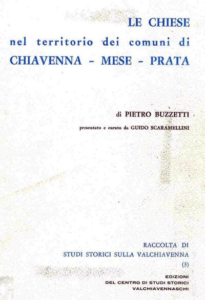 Le chiese nel territorio dei comuni di Chiavenna - Mese - Prata