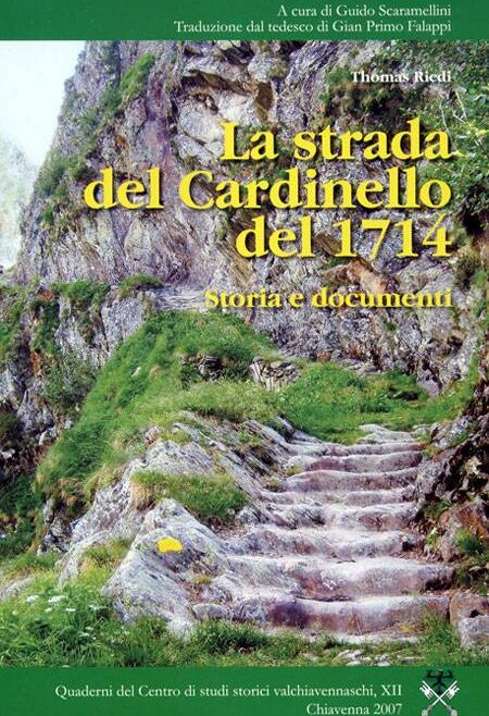 La strada del Cardinello del 1714 - Storia e documenti