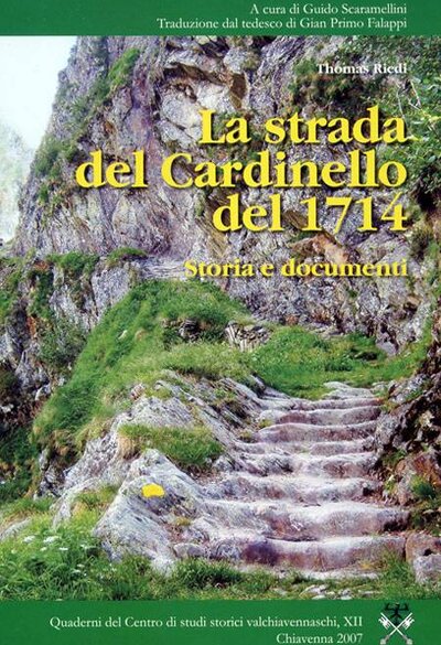 La strada del Cardinello del 1714 - Storia e documenti