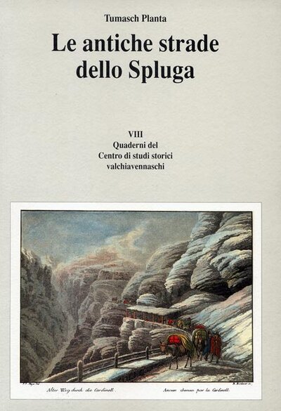 Le antiche strade dello Spluga
