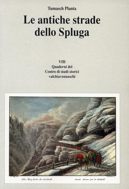 Le antiche strade dello Spluga