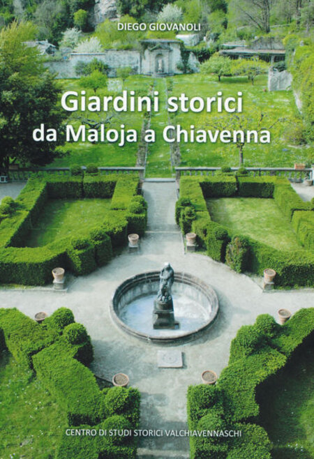 Giardini storici da Maloja a Chiavenna